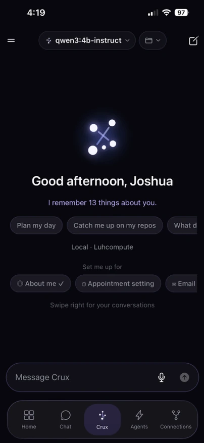 The Crux tab on iPhone, running a local model: a greeting, a note that Crux remembers 13 things about the user, and suggestions such as Plan my day.